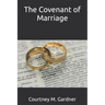 The Covenant of Marriage