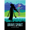 Brave Spirit