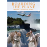 Boarding the Plane with Tyler & Max