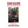 Guns Galore: International Surplus Markets - A Dealer's Story