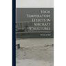 High Temperature Effects in Aircraft Structures