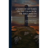 A Series Of Lectures On The Church Of The Bible And Its Apostasy