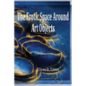The Erotic Space Around Art Objects