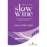 Slow Wine USA Guide 2025