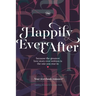 Happily Ever After: Your Storybook Romance