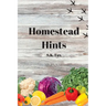Homestead Hints