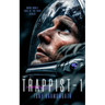 Trappist-1: A Sci-Fi Tale of Interstellar Discovery with Horrific Consequences