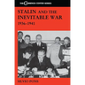 Stalin and the Inevitable War, 1936-1941