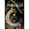 Troubler