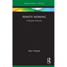 Remote Working: A Research Overview