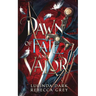 Dawn of Fate & Valor
