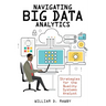 Navigating Big Data Analytics: Strategies for the Quality Systems Analyst