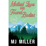 Mislaid Love and Found Bodies