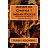 Achar ka Chatka ? Indian Pickle: Achar ka Chatka ? Indian Pickle
