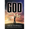 God and Me; Reasons for Faith: Reasons for Faith