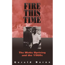 Fire This Time: The Watts Uprising and the 1960s