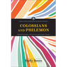 Colossians and Philemon