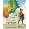 Child of the Civil Rights Movement