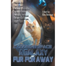 Moggies in Space: A Galaxy Fur, Fur Away