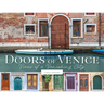 Doors of Venice: Views of a Vanishing City