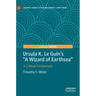 Ursula K. Le Guin's a Wizard of Earthsea: A Critical Companion