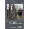 The Routledge History of the Holocaust