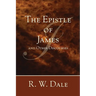 The Epistle of James and Other Discourses