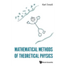 Mathematical Methods of Theoretical Physics