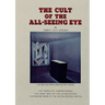 The Cult of the All-Seeing Eye