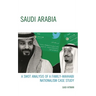 Saudi Arabia: A Swot Analysis of a Family-Wahhabi Nationalism Case Study