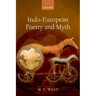 Indo-European Poetry and Myth