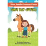 First Day Jitters: A book about friendship, horses and overcoming fear for Ages 6-9
