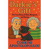 Darkie's Gift: The Story of Bob, Margaret and Darkie