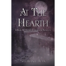 At the Hearth - A Burn Me Down Novella