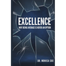 Excellence: Why Being Average is Never an Option