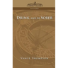 Drink and Be Sober