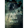 Shadows of the Past: A Sequel to War of the Worlds