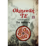 Okinawan Te, In the Footsteps of The Masters