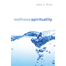 Wellness Spirituality