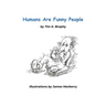 Humans Are Funny People