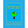 Mr. Monkey In The Tree