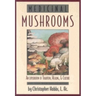 Medicinal Mushrooms: An Exploration of Tradition, Healing, & Culture
