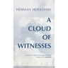 A Cloud of Witnesses: Sermons on Selected Passages from the Epistle to the Hebrews