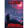 Reparations: Book Three Of The Masterminds Series