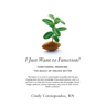 I Just Want to Function!: Functional Medicine: The Basics of Feeling Better