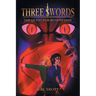 Three Swords: The Quest For Redemption