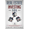 Real Estate Investing 101: The Only Guide You'll Ever Need To Dominate The Rental Property Market & Create Cashflow Using Effective Fool Proof St