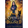 Choice Of The Damned