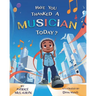 Have You Thanked A Musician Today?: Celebrating the Innovators Who Shaped Music History
