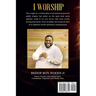 I Worship: A practical guide to a Lifestyle of Worship